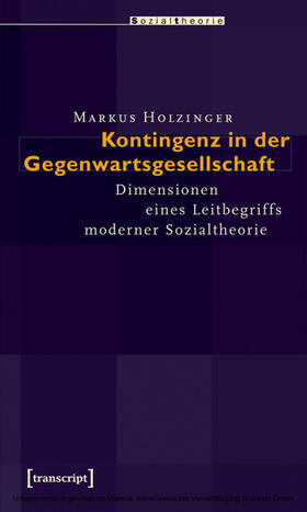 Holzinger |  Kontingenz in der Gegenwartsgesellschaft | eBook | Sack Fachmedien