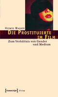 Wagner |  Die Prostituierte im Film | eBook | Sack Fachmedien