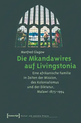 Glagow |  Die Mkandawires auf Livingstonia | eBook | Sack Fachmedien