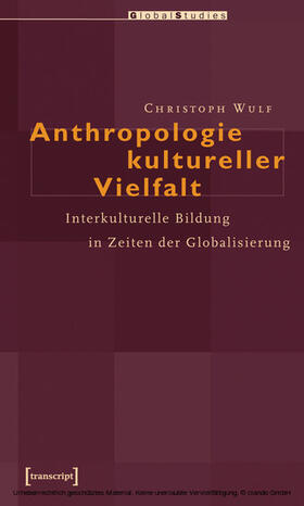 Wulf | Anthropologie kultureller Vielfalt | E-Book | sack.de