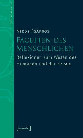 Psarros |  Facetten des Menschlichen | eBook | Sack Fachmedien