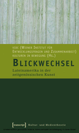 vidc (Wiener Institut für Entwicklungsfragen und Zusammenarbeit) / kulturen in bewegung |  Blickwechsel | eBook | Sack Fachmedien