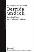García Düttmann |  Derrida und ich | eBook | Sack Fachmedien
