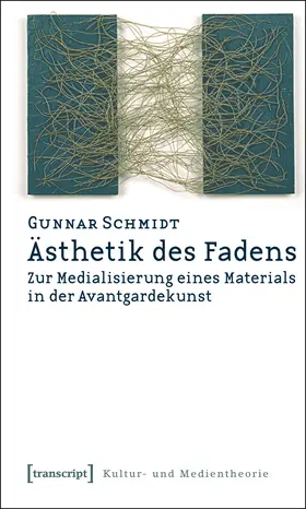 Schmidt |  Ästhetik des Fadens | eBook | Sack Fachmedien