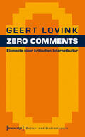 Lovink |  Zero Comments | eBook | Sack Fachmedien
