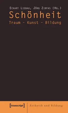 Liebau / Zirfas |  Schönheit | eBook | Sack Fachmedien