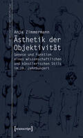 Zimmermann |  Ästhetik der Objektivität | eBook | Sack Fachmedien