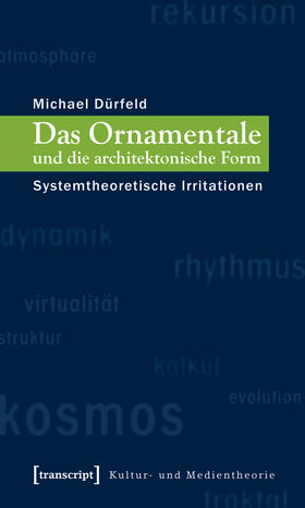 Dürfeld |  Das Ornamentale und die architektonische Form | eBook | Sack Fachmedien