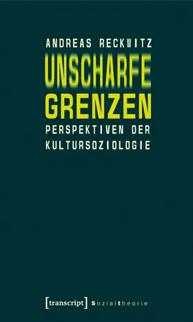 Reckwitz | Unscharfe Grenzen | E-Book | www.sack.de