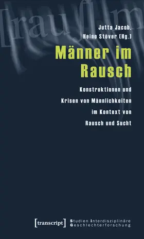 Jacob / Stöver | Männer im Rausch | E-Book | www.sack.de