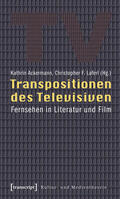 Ackermann / Laferl |  Transpositionen des Televisiven | eBook | Sack Fachmedien