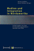 Geißler / Pöttker |  Medien und Integration in Nordamerika | eBook | Sack Fachmedien