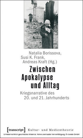 Borisova / Frank / Kraft |  Zwischen Apokalypse und Alltag | eBook | Sack Fachmedien
