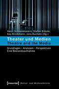 Schoenmakers / Bläske / Kirchmann |  Theater und Medien / Theatre and the Media | eBook | Sack Fachmedien