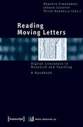 Simanowski / Schäfer / Gendolla |  Reading Moving Letters | eBook | Sack Fachmedien