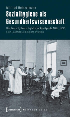 Heinzelmann (verst.) / Heinzelmann |  Sozialhygiene als Gesundheitswissenschaft | eBook | Sack Fachmedien