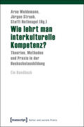 Weidemann / Straub / Nothnagel |  Wie lehrt man interkulturelle Kompetenz? | eBook | Sack Fachmedien