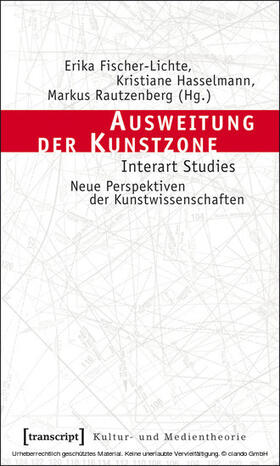 Fischer-Lichte / Hasselmann / Rautzenberg | Ausweitung der Kunstzone | E-Book | sack.de