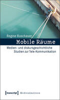 Buschauer |  Mobile Räume | eBook | Sack Fachmedien