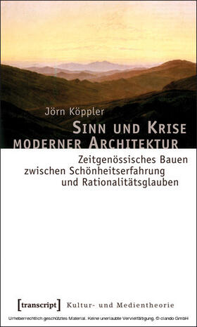 Köppler |  Sinn und Krise moderner Architektur | eBook | Sack Fachmedien