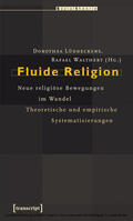 Lüddeckens / Walthert |  Fluide Religion | eBook | Sack Fachmedien