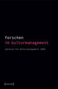 Bekmeier-Feuerhahn / Höhne / Berg |  Forschen im Kulturmanagement | eBook | Sack Fachmedien