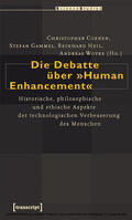 Coenen / Gammel / Heil |  Die Debatte über »Human Enhancement« | eBook | Sack Fachmedien