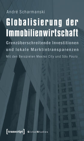 Scharmanski | Globalisierung der Immobilienwirtschaft | E-Book | sack.de
