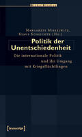 Misselwitz / Schlichte |  Politik der Unentschiedenheit | eBook | Sack Fachmedien