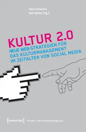 Scheurer / Spiller |  Kultur 2.0 | eBook | Sack Fachmedien