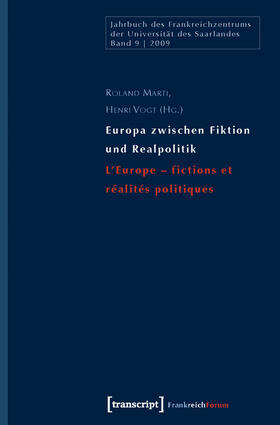Marti / Vogt |  Europa zwischen Fiktion und Realpolitik/L'Europe - fictions et réalités politiques | eBook | Sack Fachmedien