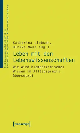Liebsch / Manz |  Leben mit den Lebenswissenschaften | eBook | Sack Fachmedien