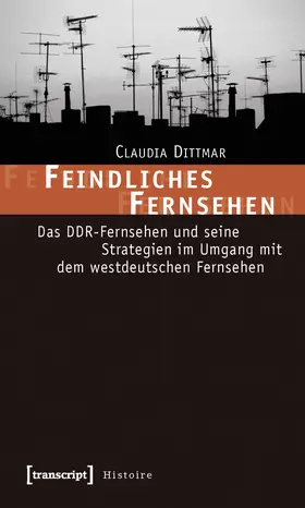 Dittmar | Feindliches Fernsehen | E-Book | www.sack.de