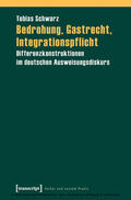 Schwarz |  Bedrohung, Gastrecht, Integrationspflicht | eBook | Sack Fachmedien