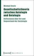 Beetz |  Gesellschaftstheorie zwischen Autologie und Ontologie | eBook | Sack Fachmedien