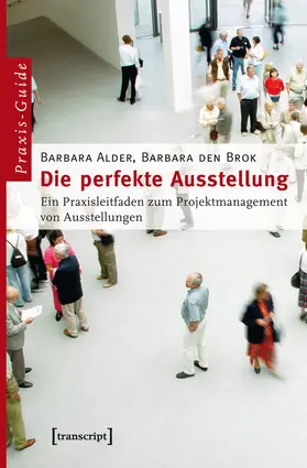 Alder / den Brok |  Die perfekte Ausstellung | eBook | Sack Fachmedien