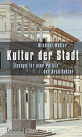 Müller |  Kultur der Stadt | eBook | Sack Fachmedien