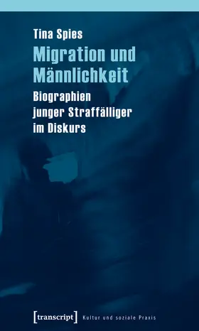 Spies |  Migration und Männlichkeit | eBook | Sack Fachmedien