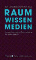 Müller / Scholz |  Raum Wissen Medien | eBook | Sack Fachmedien