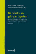 Eimer / Röttgers / Völzmann-Stickelbrock |  Die Debatte um geistiges Eigentum | eBook | Sack Fachmedien