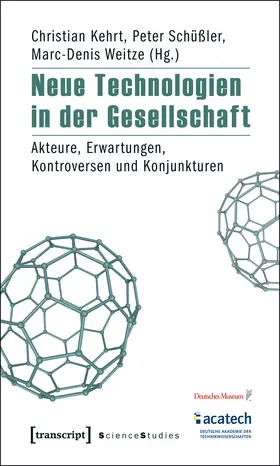 Kehrt / Schüßler / Weitze | Neue Technologien in der Gesellschaft | E-Book | sack.de