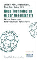 Kehrt / Schüßler / Weitze |  Neue Technologien in der Gesellschaft | eBook | Sack Fachmedien