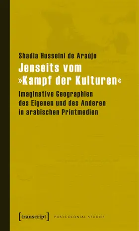 Husseini de Araújo |  Jenseits vom »Kampf der Kulturen« | eBook | Sack Fachmedien