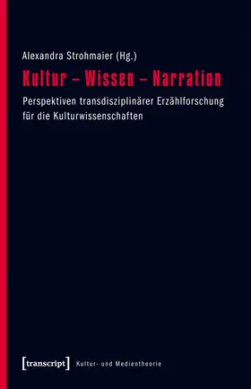 Strohmaier |  Kultur – Wissen – Narration | eBook | Sack Fachmedien
