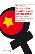 Gamper |  Islamischer Feminismus in Deutschland? | eBook | Sack Fachmedien