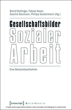 Dollinger / Kessl / Neumann |  Gesellschaftsbilder Sozialer Arbeit | eBook | Sack Fachmedien