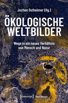 Ostheimer |  Ökologische Weltbilder | eBook | Sack Fachmedien