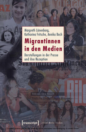 Lünenborg / Fritsche / Bach |  Migrantinnen in den Medien | eBook | Sack Fachmedien
