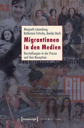 Lünenborg / Fritsche / Bach |  Migrantinnen in den Medien | eBook | Sack Fachmedien