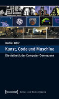 Botz |  Kunst, Code und Maschine | eBook | Sack Fachmedien